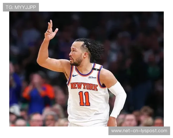 布伦森连过两人挑篮命中，尼克斯强势反扑